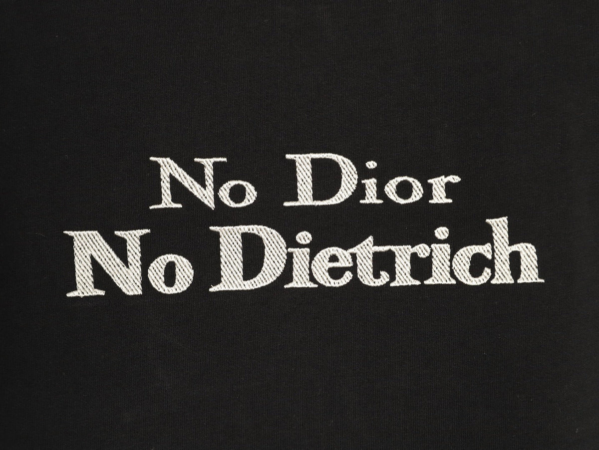 Dior No Dior No Dietrich Text T-Shirt - Black